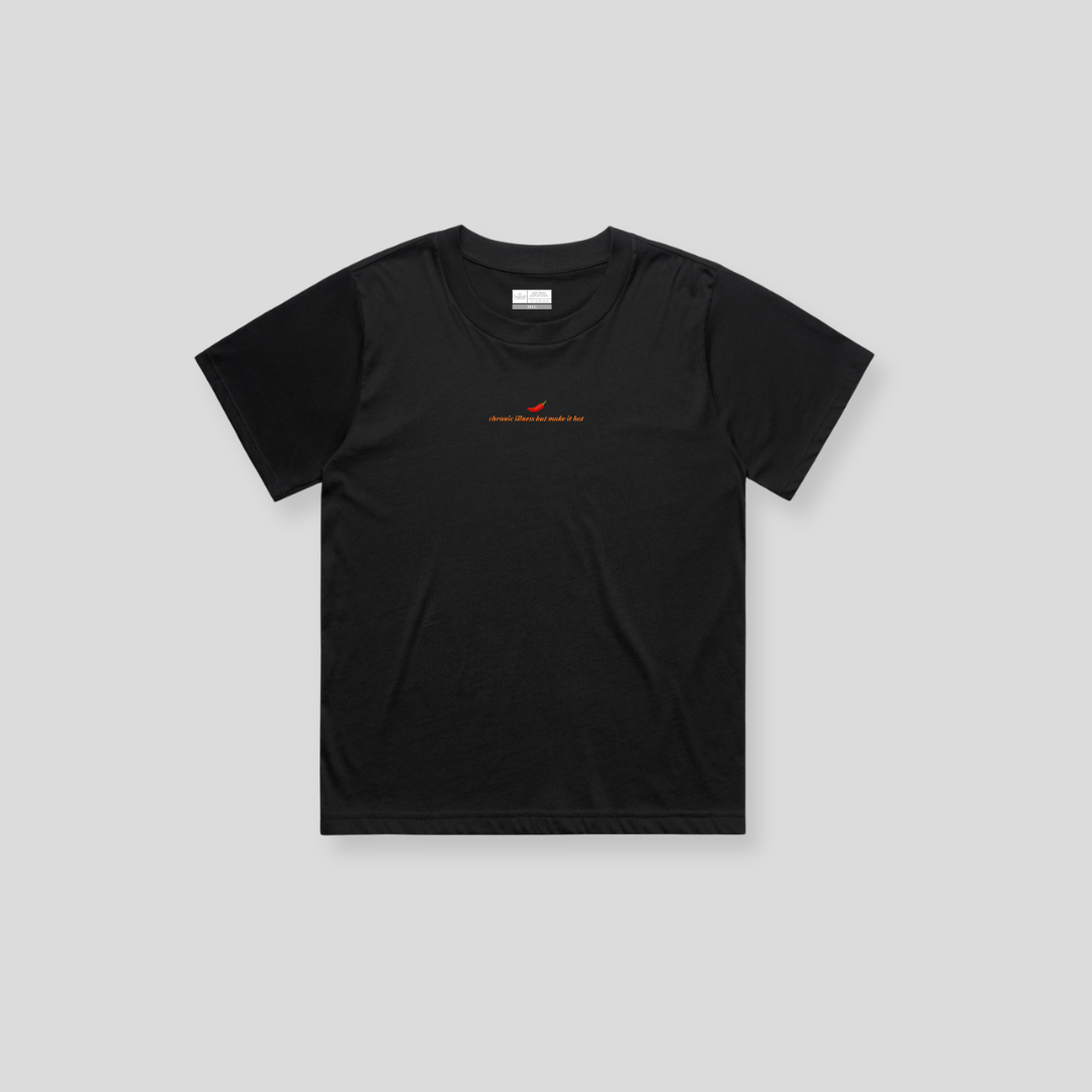 Chronic Illness But Make it Hot Tee (black)